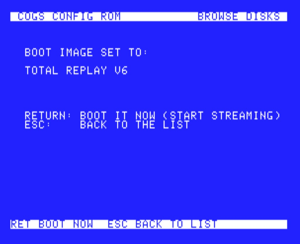 One keystroke from running: boot image set to Total Replay v6, Return boots it now and starts streaming